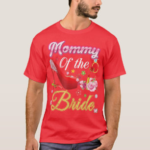 Camiseta Mamá De La Novia Feliz Boda Flor Zapato Rosa