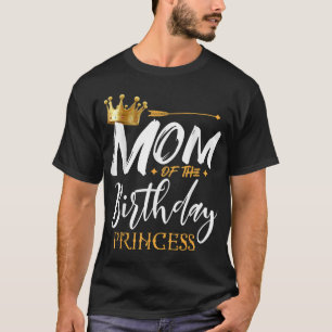 Camiseta Mamá De La Princesa De Cumpleaños Famosa Mamá Gran