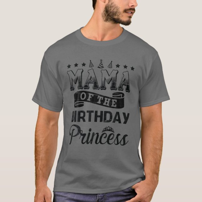Camiseta Mamá De La Princesa De Cumpleaños Feliz Para Mí Da (Anverso)