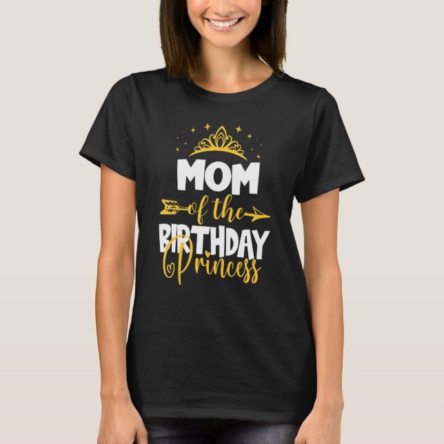 Camiseta Mamá de la Princesa de Cumpleaños Idea de cumpleañ (Anverso)