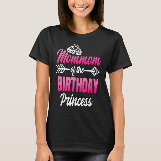 Camiseta Mamá de la Princesa Nacida Fiesta Bday Celebra (Anverso)