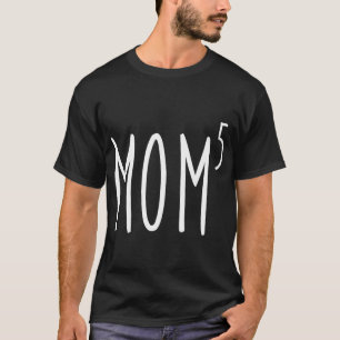 Camiseta Mamá De La Quinta Potencia Madre De Cinco Niños