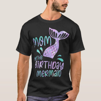 Camiseta Mamá De La Sirenita De Cumpleaños 3