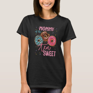 Camiseta Mamá De Los Dulces Diez Décimo Fiesta De Cumpleaño