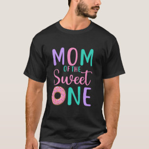 Camiseta Mamá de los dulces, una madre, Chica del primer cu