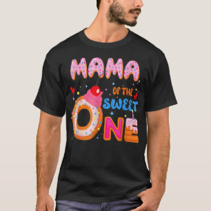 Camiseta Mamá De Los Dulces, Uno Donuts Pastel De Madres.