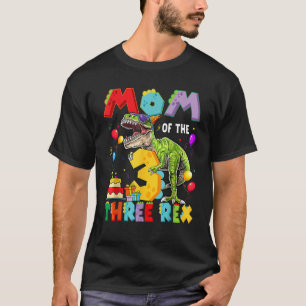 Camiseta Mamá De Los Tres Rex 3er Nacimiento Dinosaurio T R