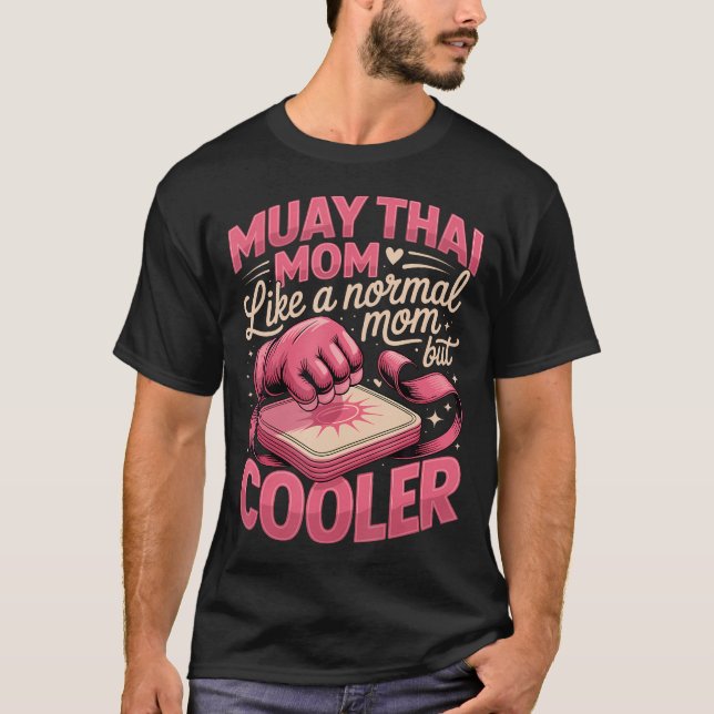 Camiseta Mamá de Muay Thai como una mamá normal pero (Anverso)