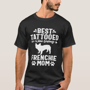 Camiseta Mamá de Perro Tatuada Amante del Vino Bulldog Fran