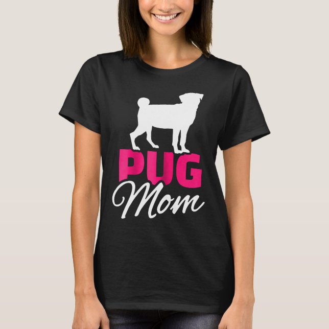 Camiseta Mamá de Pug (Anverso)