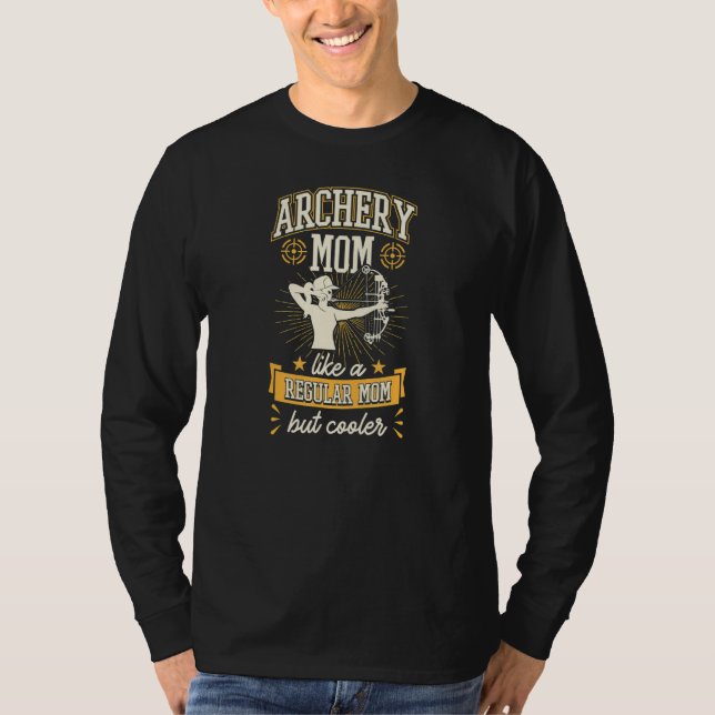 Camiseta Mamá de tiro con arco como una mamá normal pero má (Anverso)