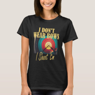 Camiseta Mamá de tiro con arco objetivo  No uso arcos los d