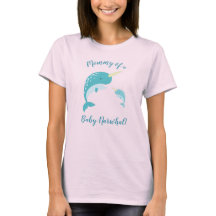 Mamá de un bebé Narwhal T-Shirt