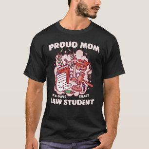Camiseta Mamá de un estudiante de Derecho graduado en la Fa