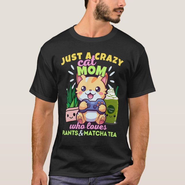 Camiseta Mamá de un gato loco que ama las plantas de juego  (Anverso)