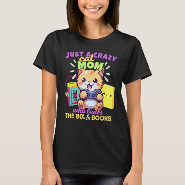 Camiseta Mamá de un gato loco que ama los libros de juegos  (Anverso)