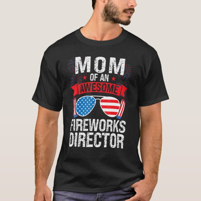 Camiseta Mamá De Un Impresionante Director De Fuegos Artifi (Anverso)