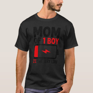 Camiseta Mamá de un niño con baja batería del día de la mad
