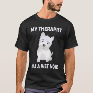 Camiseta Mamá de Westie   Mi terapeuta tiene una nariz húme