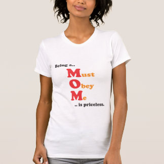Camiseta MAMÁ - debe obedecerme
