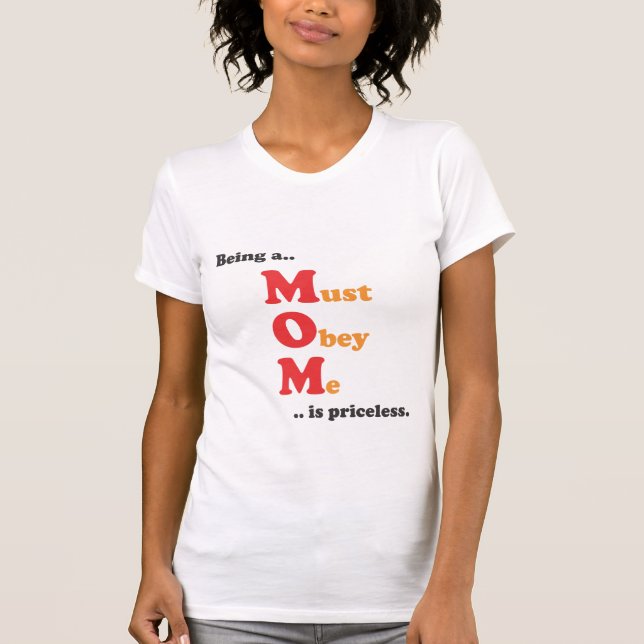 Camiseta MAMÁ - debe obedecerme (Anverso)