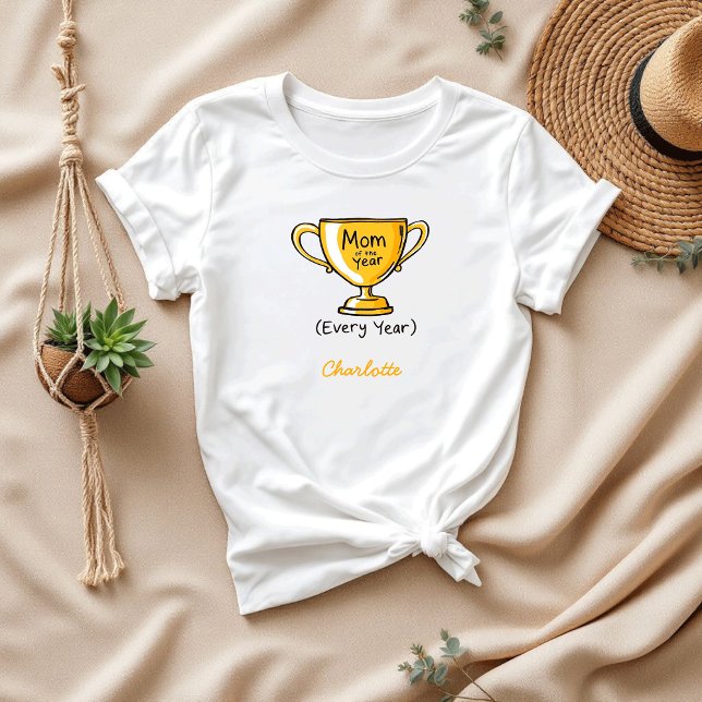 Camiseta Mamá del año todos los años | Orgullosa mamá (Subido por el creador)
