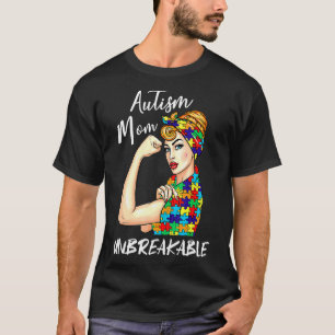 Camiseta Mamá del autismo irrompible Conciencia del autism