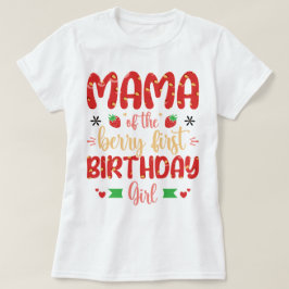 Camiseta Mamá Del Berry Birthday Sweet Mom Strawberries