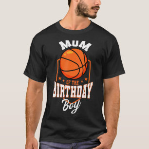 Camiseta Mamá Del Birthday Boy Tema De Baloncesto Bday Part