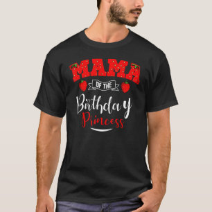 Camiseta Mamá Del Birthday Princess Strawberry Theme Bda