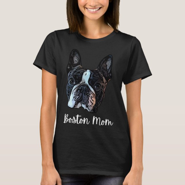 Camiseta Mamá del Boston Terrier 189 (Anverso)