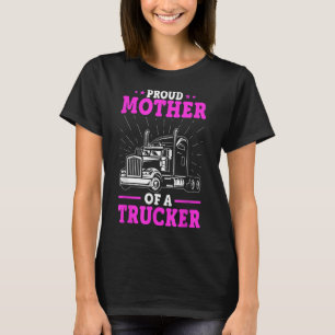 Camiseta Mamá del camionero - Madre de camionero grande