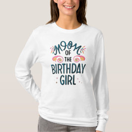 Camiseta Mamá del Chica de Cumpleaños