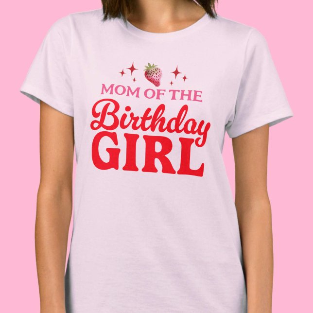 Camiseta Mamá del Chica de cumpleaños Strawberry rosa y roj (Mom of The Birthday Girl Strawberry Pink and Red T-Shirt)