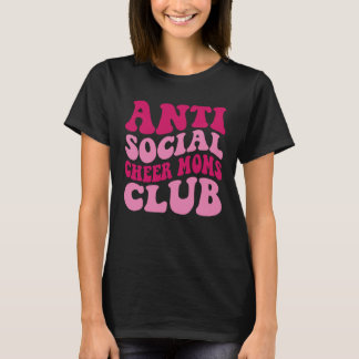 Camiseta Mamá del club anti social anima a mamá diciendo a 