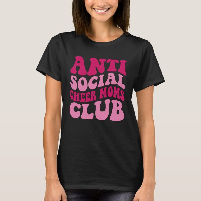 Camiseta Mamá del club anti social anima a mamá diciendo a  (Anverso)
