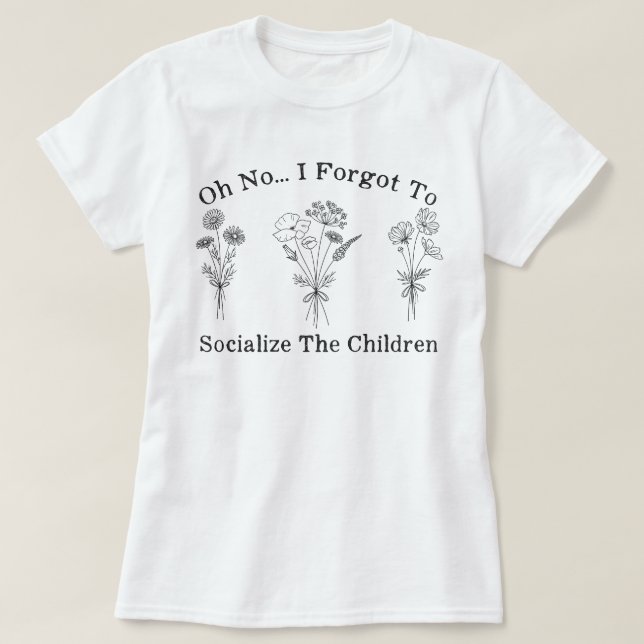 Camiseta Mamá del colegio natal que olvidé socializar a los (Diseño del anverso)