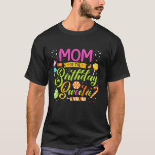 Camiseta Mamá Del Cumpleaños Sweetie Candy Birthday Party M