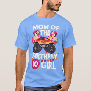 Camiseta Mamá del décimo aniversario Chica Monster Truck Un