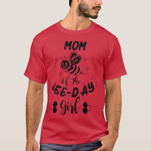 Camiseta Mamá Del Día De La Abeja Chica Cumpleaños