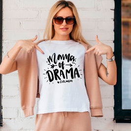 Camiseta Mamá del drama.