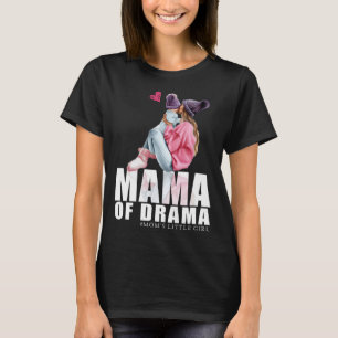 Camiseta Mamá del drama mamá niña