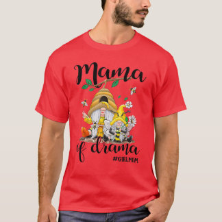 Camiseta Mamá del dramaNiña madre e hija Bee gnome