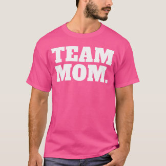 Camiseta Mamá del equipo