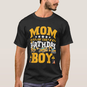 Camiseta Mamá del Excavador de Construcción del Cumpleañero