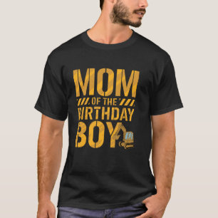 Camiseta Mamá del Excavador de Construcción del Cumpleañero