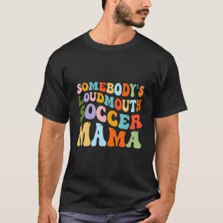 Camiseta Mamá Del Fútbol Alguien Grita Madres De Hockey