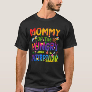 Camiseta Mamá del hambriento gusano lindo cumpleaños 1
