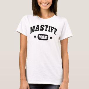 Camiseta Mamá del mastín