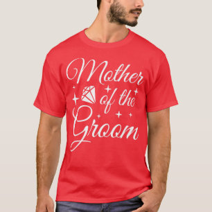 Camiseta Mamá del novio Boda Despedida de soltera Madre del